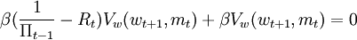 ģbeta(frac{1}{Pi_{t-1}}-R_t)V_w(w_{t+1},m_t)+beta V_w(w_{t+1},m_t)=0