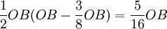 \frac{1}{2}OB(OB-\frac{3}{8}OB)=\frac{5}{16}OB