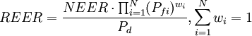 REER=\frac{NEER\cdot \prod_{i=1}^N (P_{fi})^{w_i}}{P_d},\sum_{i=1}^N w_i=1