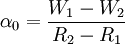 \alpha_0=\frac{W_1-W_2}{R_2-R_1}
