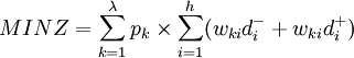 MIN Z=sum^lambda_{k=1}p_ktimes sum^h_{i=1}(w_{ki}d^-_i+w_{ki}d^+_i)