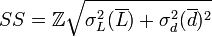 SS=\Z\sqrt{\sigma_L^2(\overline{L})+\sigma_d^2(\overline{d})^2}