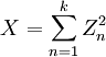 X=sum_{n=1}^k Z_n^2