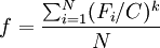 f=\frac{\sum_{i=1}^N(F_i/C)^k}{N}