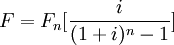 F=F_n[\frac{i}{(1+i)^n-1}]