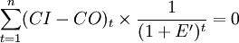 \sum_{t=1}^n (CI-CO)_t\times\frac{1}{(1+E')^t}=0