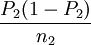 \frac{P_2(1-P_2)}{n_2}