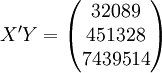 X^.prime Y=.begin{pmatrix} 32089 .. 451328 .. 7439514 .end{pmatrix}