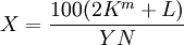 X=.frac{100(2K^m + L)}{YN}