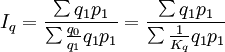 I_q=\frac{\sum q_1p_1}{\sum\frac{q_0}{q_1}q_1p_1}=\frac{\sum q_1p_1}{\sum\frac{1}{K_q}q_1p_1}