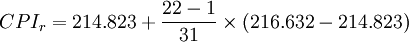 CPI_r=214.823+\frac{22-1}{31}\times(216.632-214.823)