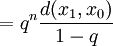 = q^n \frac{d(x_1, x_0)}{1-q}
