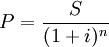P=\frac{S}{(1+i)^n}