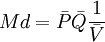 Md=bar{P}bar{Q}frac{1}{bar{V}}