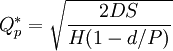 Q^*_p=\sqrt{\frac{2DS}{H(1-d/P)}}