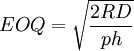 EOQ=\sqrt{\frac{2RD}{ph}}