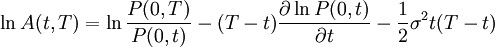 \ln A(t,T)=\ln \frac{P(0,T)}{P(0,t)} - (T-t)\frac{\partial \ln P(0,t)}{\partial t} - \frac{1}{2} \sigma^2 t(T-t)