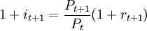 1+i_{t+1}=\frac{P_{t+1}}{P_t}(1+r_{t+1})