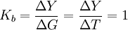 K_b=\frac{\Delta Y}{\Delta G}=\frac{\Delta Y}{\Delta T}=1
