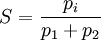 S=\frac{p_i}{p_1+p_2}