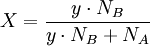 X=frac{ycdot N_B}{ycdot N_B+N_A}