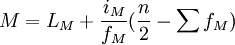 M=L_M+\frac{i_M}{f_M}(\frac{n}{2}-\sum f_M)