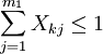 \sum_{j=1}^{m_1}X_{kj}\le1