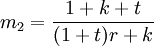 m_2=\frac{1+k+t}{(1+t)r+k}