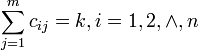 \sum^m_{j=1} {c_{ij}} = k , i=1,2, \land , n