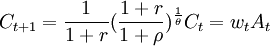 C_{t+1}=\frac{1}{1+r}(\frac{1+r}{1+\rho})^{\frac{1}{\theta}}C_t=w_tA_t