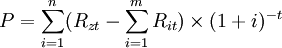 P=\sum_{i=1}^n (R_{zt} - \sum_{i=1}^m R_{it}) \times (1+i)^{-t}