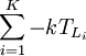 sum_{i=1}^K-k T_{L_i}