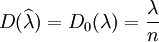 D(\widehat{\lambda})=D_0(\lambda)=\frac{\lambda}{n}