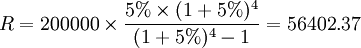 R=200000\times\frac{5%\times(1+5%)^4}{(1+5%)^4-1}=56402.37