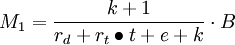 M_1=\frac{k+1}{r_d+r_t\bullet t+e+k}\cdot B