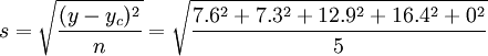 s=sqrt{frac{(y-y_c)^2}{n}}=sqrt{frac{7.6^2+7.3^2+12.9^2+16.4^2+0^2}{5}}