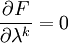 \frac{\partial F}{\partial \lambda^k}=0