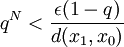 q^N < \frac{\epsilon(1-q)}{d(x_1, x_0)}