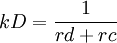 kD=\frac{1}{rd+rc}