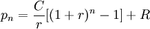 p_n=\frac{C}{r}[(1+r)^n-1]+R