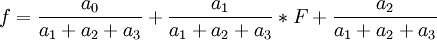 f=\frac{a_0}{a_1+a_2+a_3}+\frac{a_1}{a_1+a_2+a_3}*F+\frac{a_2}{a_1+a_2+a_3}