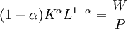 (1-\alpha)K^\alpha L^{1-\alpha}=\frac{W}{P}