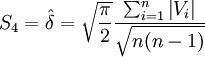 S_4=\hat{\delta}=\sqrt{\frac{\pi}{2}}\frac{\sum^{n}_{i=1}\left|V_i\right|}{\sqrt{n(n-1)}}