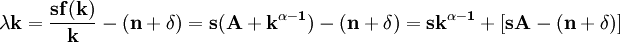 \mathbf{\lambda k=\frac{sf(k)}{k}-(n+\delta)=s(A+k^{\alpha-1})-(n+\delta)=sk^{\alpha-1}+[sA-(n+\delta)]}