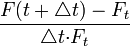 \frac{F(t+{\triangle}t)-F_t}{{\triangle}t{\cdot}F_t}