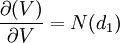 \frac{\partial(V)}{\partial V}=N(d_1)