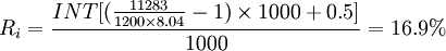 R_i=\frac{INT[(\frac{11283}{1200\times8.04}-1)\times1000+0.5]}{1000}=16.9%