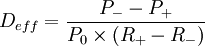 D_{eff}=\frac{P_--P_+}{P_0 \times (R_+-R_-)}