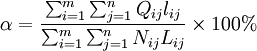 \alpha=\frac{\sum_{i=1}^m\sum_{j=1}^n Q_{ij}l_{ij}}{\sum_{i=1}^m\sum_{j=1}^n N_{ij}L_{ij}}\times100%