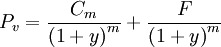 P_v=\frac{C_m}{{(1+y)}^m}+\frac{F}{{(1+y)}^m}